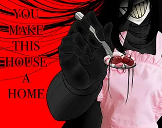 Dark romantic horror cover for You Make This House a Home